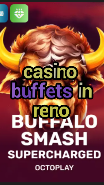 casino buffets in reno-w4cy2mdjlx2bf.com
